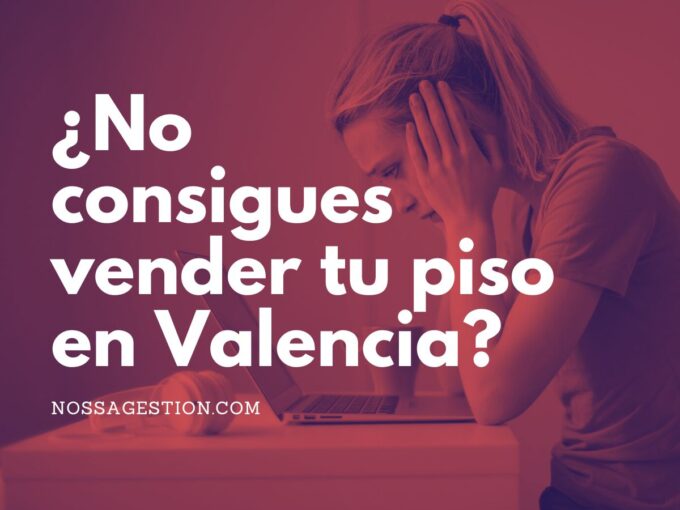 no puedes vender piso en Valencia