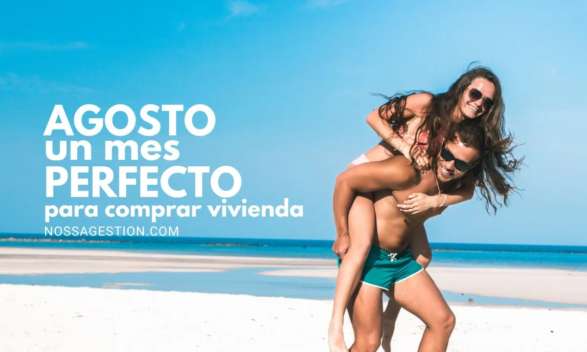 comprar piso en verano agosto