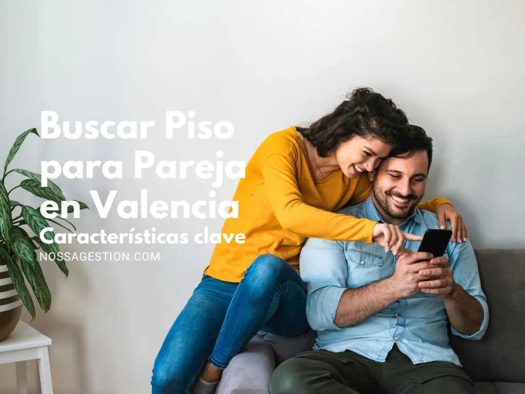 vivir en pareja en valencia guia completa para encontrar casa (1)